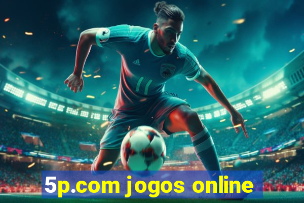 5p.com jogos online